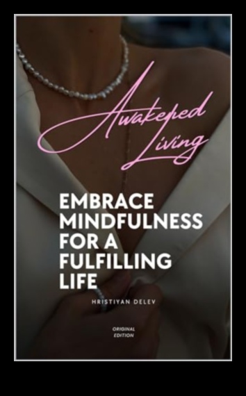 الحياة المستيقظه: القوة التحويلية للذهن