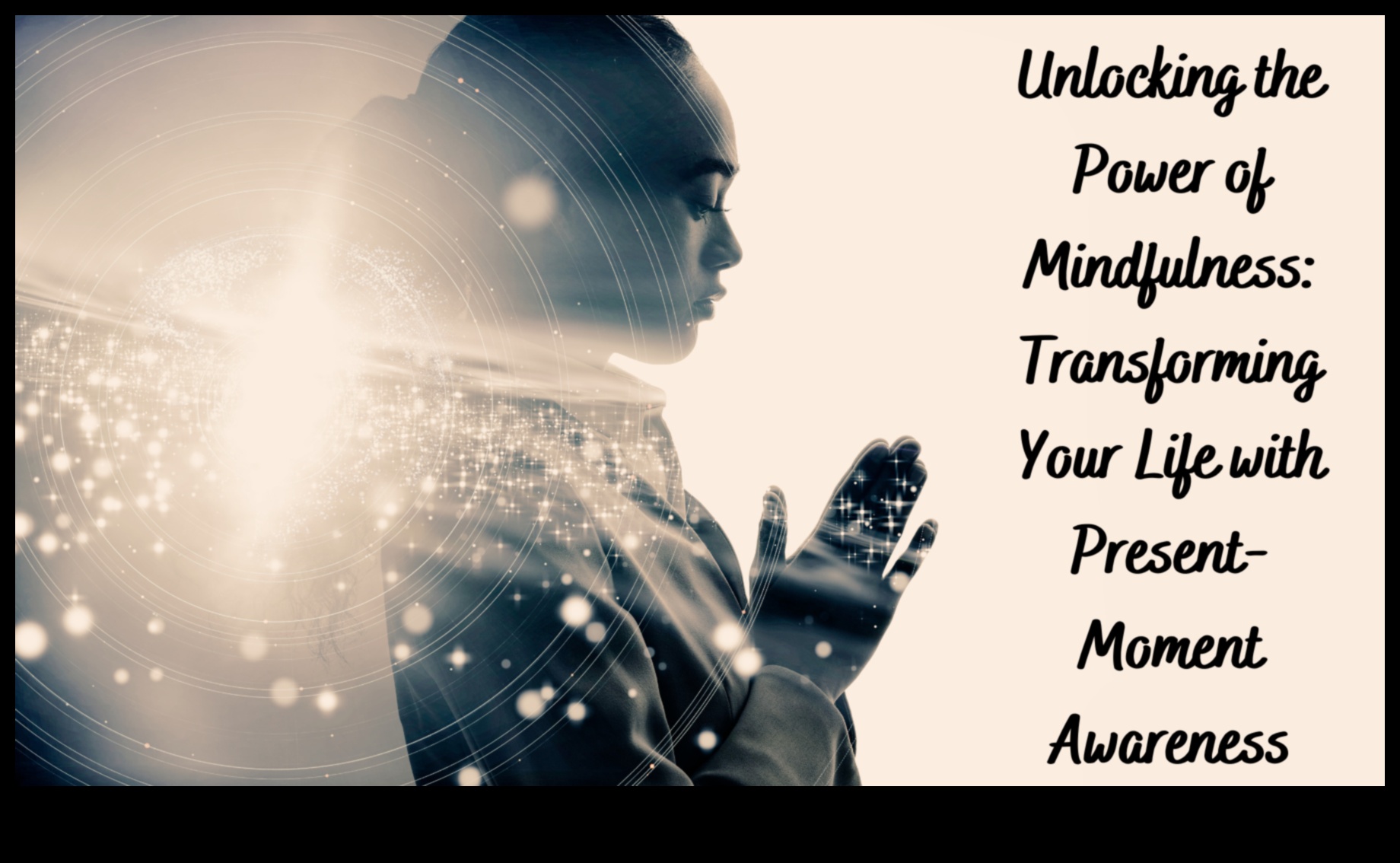 الحياة المستيقظه: القوة التحويلية للذهن