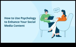 علم النفس وراء استراتيجيات التسويق عبر وسائل التواصل الاجتماعي الفعالة